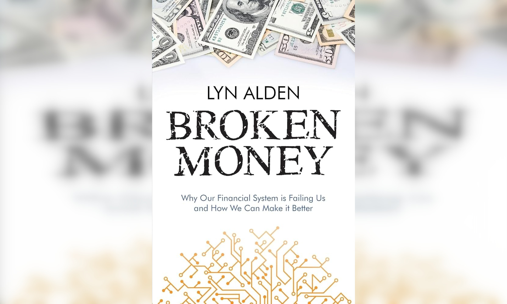 Broken Money: Decoding the Past, Present, and Future of Money with Lyn Alden